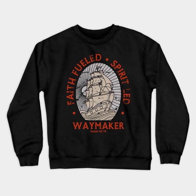 Waymaker Crewneck Sweatshirt by AmericasPeasant